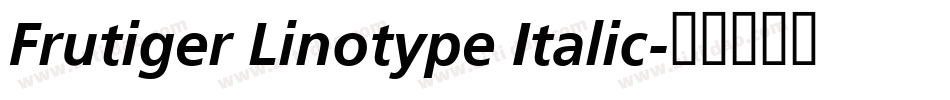Frutiger Linotype Italic字体转换